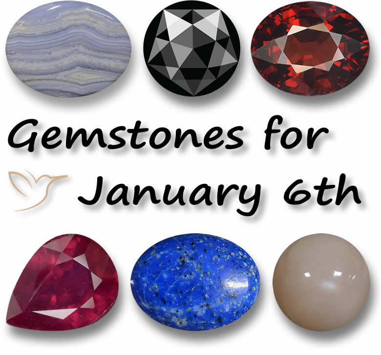 Gemstones for January 6th