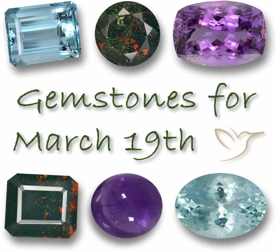 Gemstones for March 19th